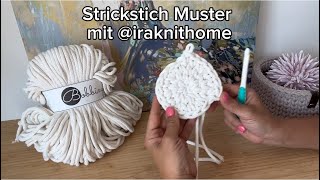 Strickstich Muster häkeln lernen mit iraknithome [upl. by Adnilahs]