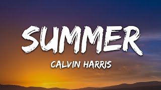 Calvin Harris  Summer Lyrics [upl. by Ariet]