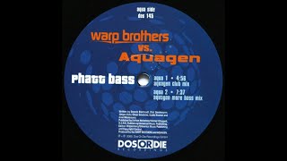 Warp Brothers vs Aquagen  Phatt Bass Aquagen More Bass Mix [upl. by Aila945]