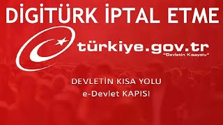 EDevlet Digitürk İptal Etme [upl. by Thacher682]