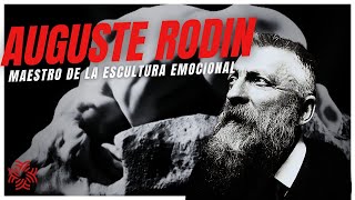 Auguste Rodin Vida y análisis de obra 🎨🤔 [upl. by Dralliw77]