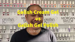 Gelish Cream Gel vs Gelish Gel Polish Removal [upl. by Machos]