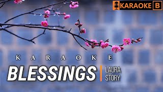 BLESSINGS  Laura Story  KARAOKE [upl. by Borchert]