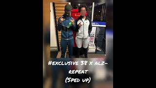 exclusive 38 shamz x alz repeat sped up [upl. by Addis]