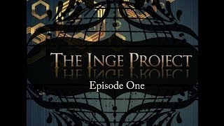 The Inge Project  An Audio Series  Episode One Pilot [upl. by Evan]