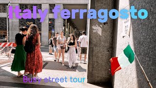 Ferragosto Italy 2024 Italy Busy Street Tour walking travel trending viralvideo italy 4k [upl. by Cybill]