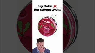 Lip Balm ❌ you should avoid lipbalm skincareroutine [upl. by Elsy]