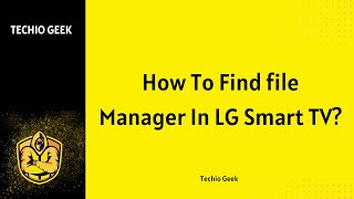 How To Find file Manager In LG Smart TV [upl. by Ahsikar543]