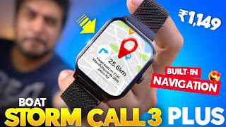 Smartwatch with Builtin Map Navigation⚡️ boAt Storm Call 3 Plus Smartwatch Review [upl. by Aridan]