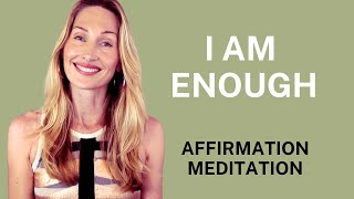 I AM ENOUGH  Law of Assumption Affirmation Meditation lawofassumptionsuccess iamenough [upl. by Akcinat480]