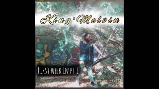 KingMelvin First week In beat by ProdByRahkim20 [upl. by Amapuna918]