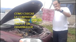 Checa compresión de tu motor con este método [upl. by Orest]