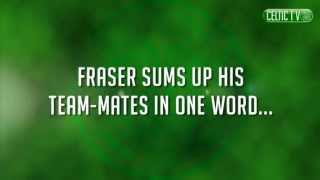 Celtic FC  Fraser Forster  Teammates [upl. by Aivatan]