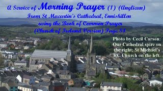 MORNING PRAYER ONE 11th August 2024 from Enniskillen Cathedral [upl. by Alliuqa]