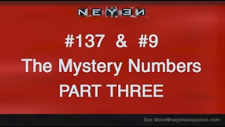 137 amp 9 The Mystery Numbers Part Three [upl. by Granny319]