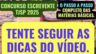 GUIA DA APROVAÇÃO DAS MATÉRIAS BÁSICAS Escrevente TJSP 2025 Escrevente TJSP Grande São Paulo [upl. by Spooner]