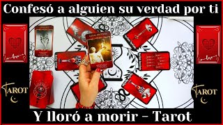 DESPUES DE CONFESARLE A ALGUIEN SU VERDAD POR TI DERRAMA LAGRIMAS DE PURA PENA❤️LECTURA DE TAROT❤️ [upl. by Balsam]