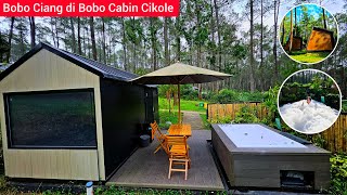 Bobo Ciang di Bobo Cabin Cikole [upl. by Hedvig]