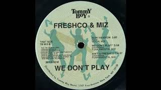 Freshco amp Miz  Aint U Freshco Funkamental Mix [upl. by Lila]