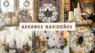 ADORNOS NAVIDEÑOS PARA DECORAR TU HOGAR  IDEAS HERMOSAS [upl. by Venetia]