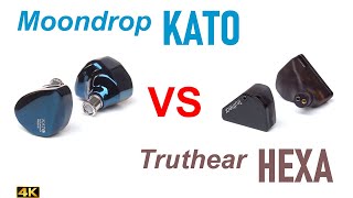 Moondrop Kato vs Truthear Hexa [upl. by Gram]