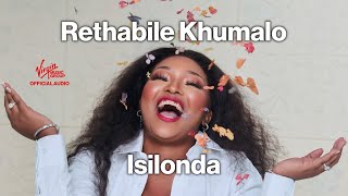 Rethabile Khumalo  Isilonda  Official Audio [upl. by Quiteri424]