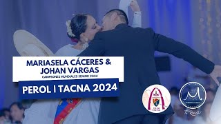 TACNA 2024  PEROL  MARIASELA CÁCERES Y JOHAN VARGAS [upl. by Valentia]