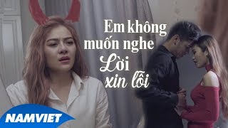 Em Không Muốn Nghe Lời Xin Lỗi  LyLy Trần MV OFFICIAL [upl. by Yrannav]