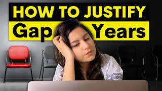 Interviewers REVEAL 10 Ways To Justify Gap Years Your Dream JobCollege is Now Possible [upl. by Bussey453]