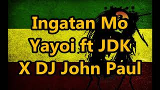 Ingatan Mo Reggae  Yayoi ft JDK x DJ John Paul [upl. by Acirretahs793]