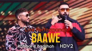 Raftaar performed “Baawe” from HDV2 feat Badshah LIVE First time [upl. by Anertac]