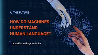 How Machines Decipher Human Language  Learn Embeddings in 5 Minutes AI LanguageProcessing [upl. by Ais]