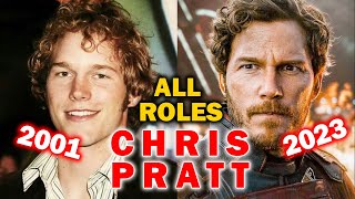 Chris Pratt all roles and movies20012024complete list [upl. by Loring]