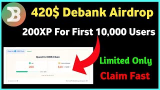 Instant 200XP Debank Airdrop  Limited only  Claim Fast cryptowithhilari [upl. by Cupo]