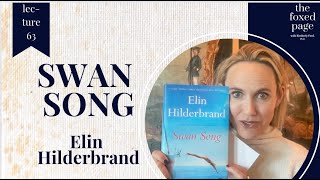 Lecture 62 Elin Hilderbrands Swan Song [upl. by Simara883]