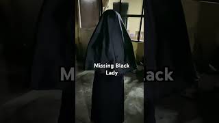 MISSING BLACK LADY halloween blacklady trick treat [upl. by Arratal406]