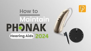 How to Perform Maintenance on Phonak Hearing Aids  Happy Ears Hearing Center 2024 [upl. by Ramed]