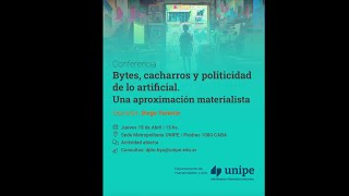 quotBytes cacharros y politicidad de lo artificial Una aproximación materialistaquot Diego Parente [upl. by Isej695]