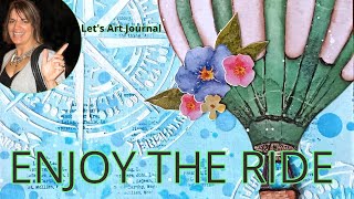 Lets Art Journal  Enjoy The Ride  Art Journal Page Tutorial [upl. by Aroc]