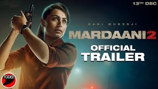 Mardaani 2  Official Trailer  Rani Mukerji  Releasing 13 December 2019 [upl. by Luhem]