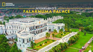 Hyderabads Falaknuma Palace  It Happens Only in India  National Geographic [upl. by Schargel]