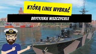 Brytyjskie niszczyciele  Moduły kapitan i charakterystyka  Którą linie wybrać 19 [upl. by Henriha]