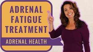 Adrenal Fatigue Treatment  3 Steps to Heal Your Adrenals Naturally [upl. by Marcela]