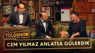 Cem Yılmaz Anlatsa Gülerdik  Tolgshow 2 Bölüm [upl. by Aoh]