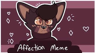 Affection Meme  FLIPACLIP [upl. by Iramohs]