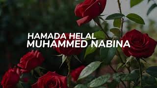 MUHAMMED NABINA  HAMADA HELAL  NASHEED [upl. by Webster]