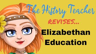 Elizabethan Education Early Elizabethan England [upl. by Arotal671]