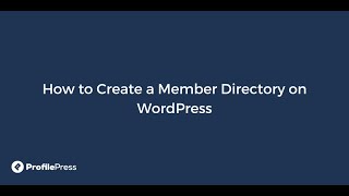 How to Create a Member Directory on WordPress with ProfilePress [upl. by Etan]