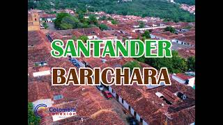 BARICHARA  EL PUEBLO MAS LINDO DE COLOMBIA [upl. by Jareb]