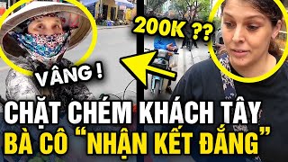 Thấy du khách Tây bị cô bán trái cây CHẶT CHÉM nam bảo vệ kiên quyết BẮT TRẢ LẠI  Tin 3 Phút [upl. by Romalda]